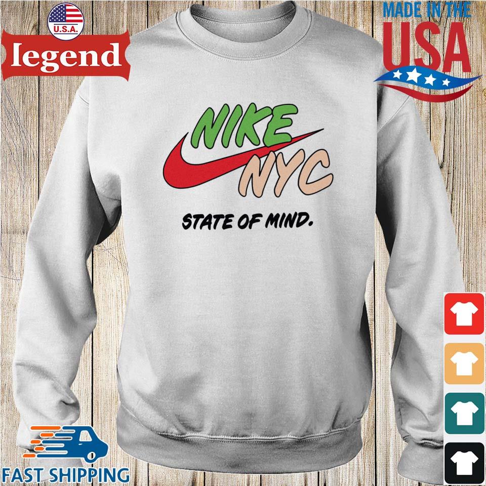 Original Nike Nyc State Of Mind T shirt Sweater Hoodie And Long