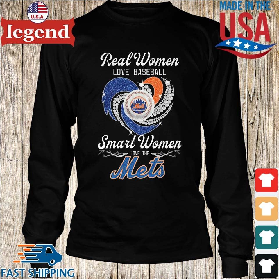 Official real women love baseball smart women love the mets T-shirt,  hoodie, sweater, long sleeve and tank top