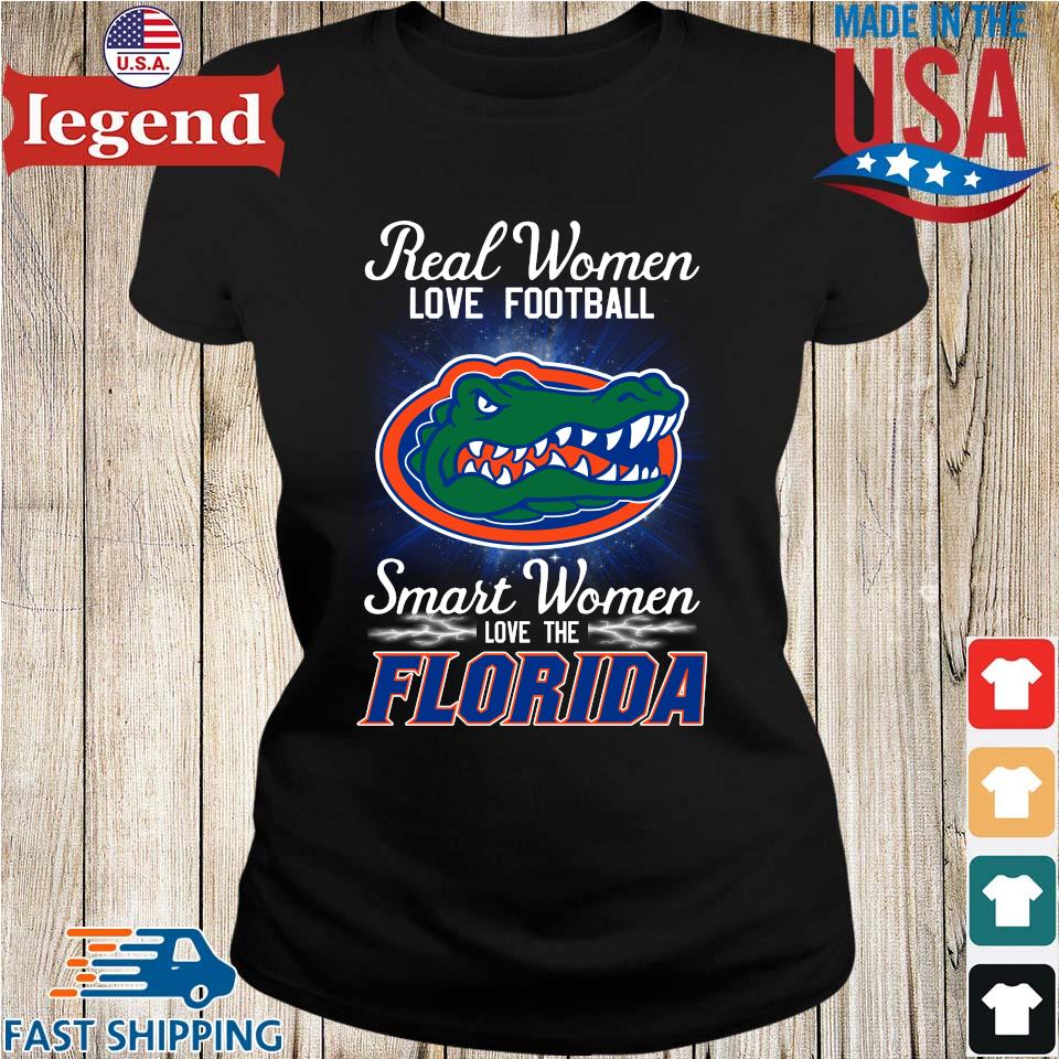 Original Real Women Love Football Smart Women Love The Florida Gators 2023  T-shirt,Sweater, Hoodie, And Long Sleeved, Ladies, Tank Top