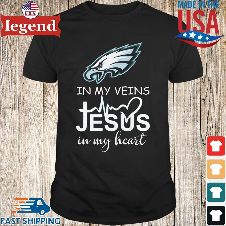 Awesome 2023 Philadelphia Eagles In My Veins Jesus In My Heart Logo T shirt  - Limotees