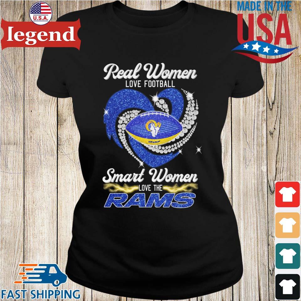 Real Women Love Football Smart Women Love Los Angeles Rams Heart