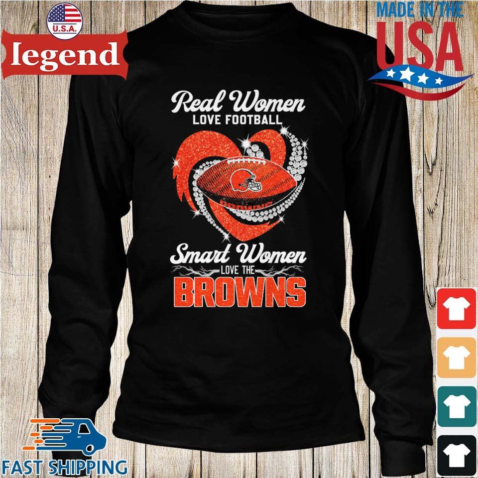 Real Women Love Football Smart Women Love The Cleveland Browns