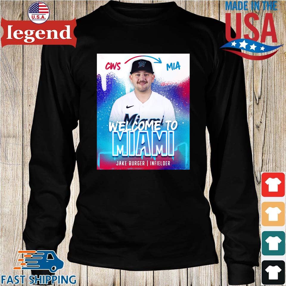 Welcome To Miami Jake Burger Infielder 2023 Poster T-shirt,Sweater, Hoodie,  And Long Sleeved, Ladies, Tank Top