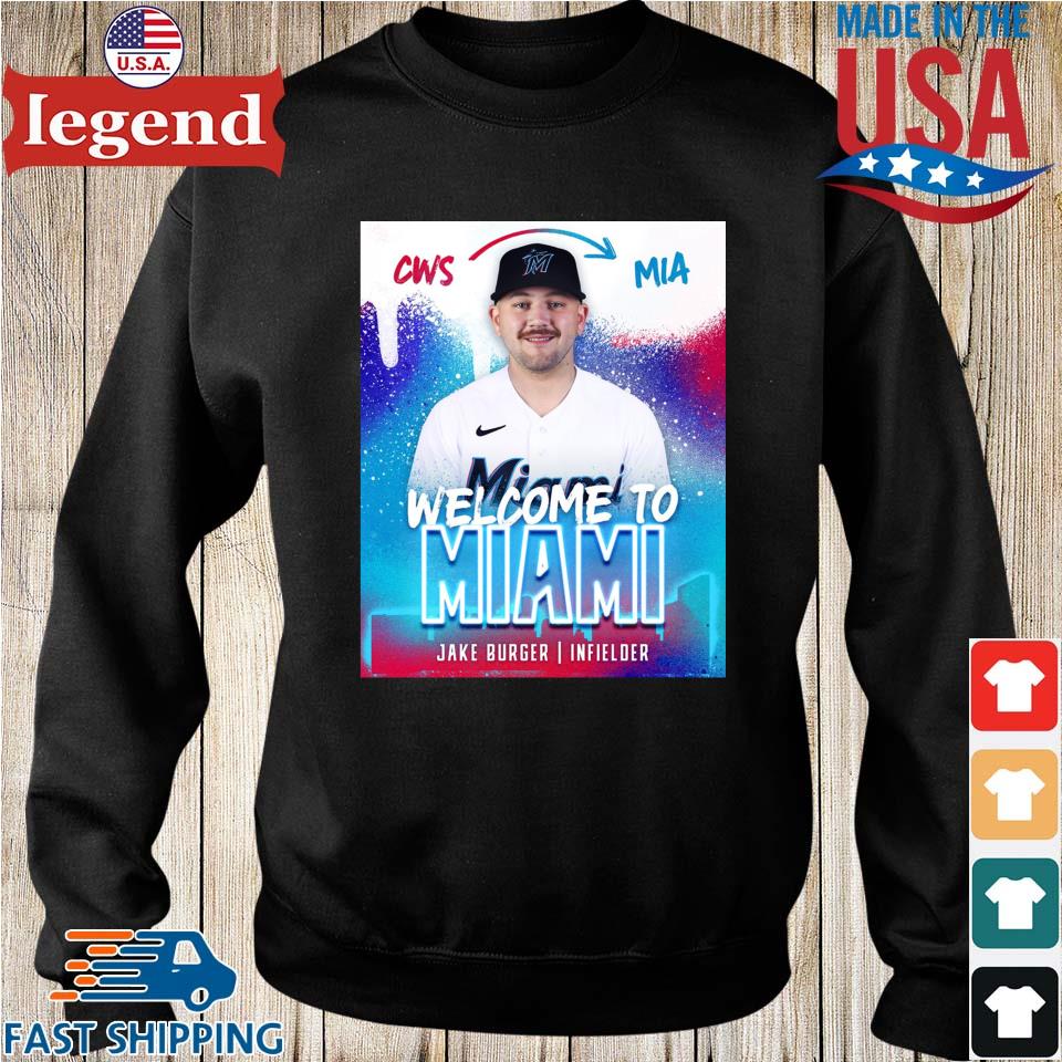 Welcome To Miami Jake Burger Infielder 2023 Poster T-shirt,Sweater, Hoodie,  And Long Sleeved, Ladies, Tank Top