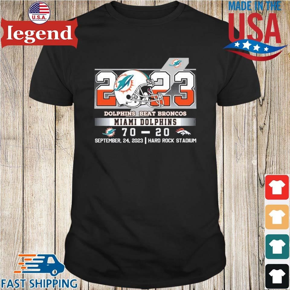 2023 dolphins beat broncos miami dolphins 70 20 denver broncos september 24  2023 hard rock stadium shirt - Limotees