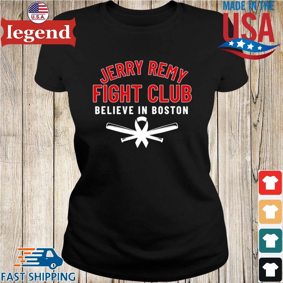 Jerry Remy Fight Club shirt, hoodie, sweater, long sleeve and tank top