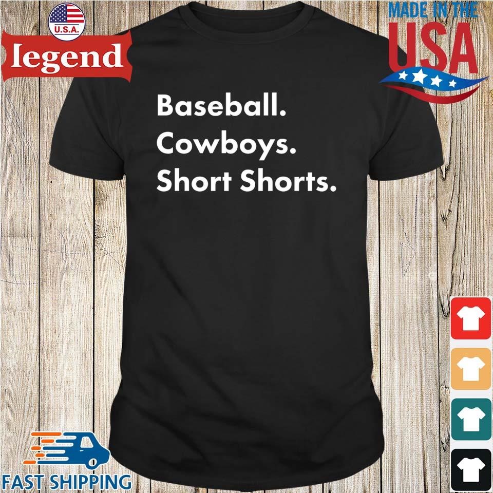 Official baseball. Cowboys. Short Shorts T-Shirt, hoodie, tank top