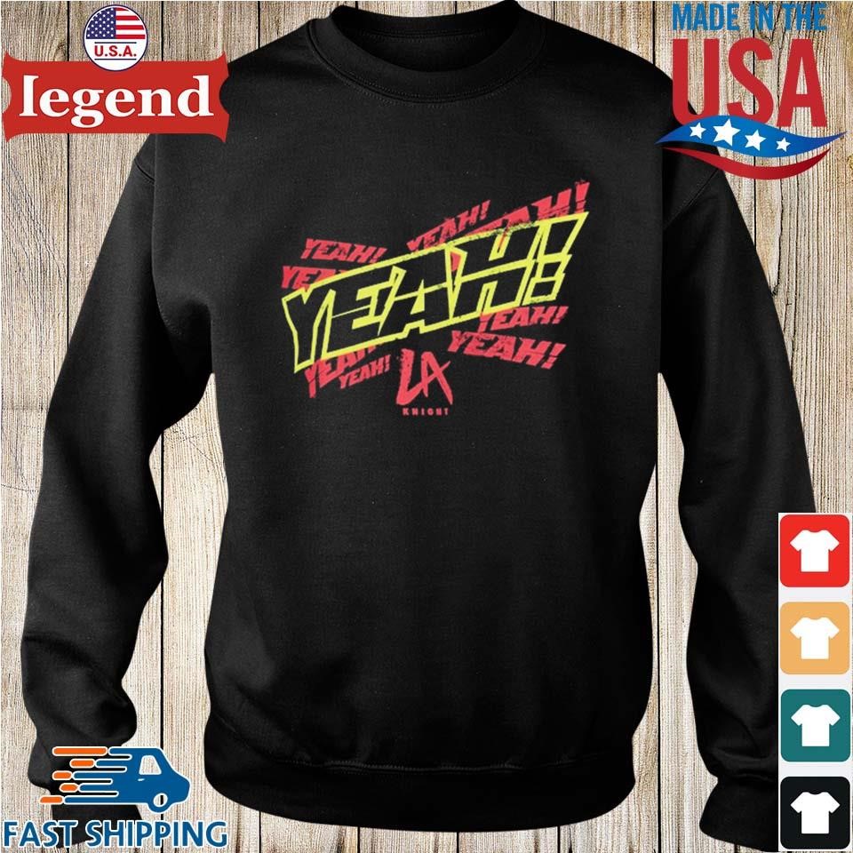 La Knight Yeah T-shirt Hoodie