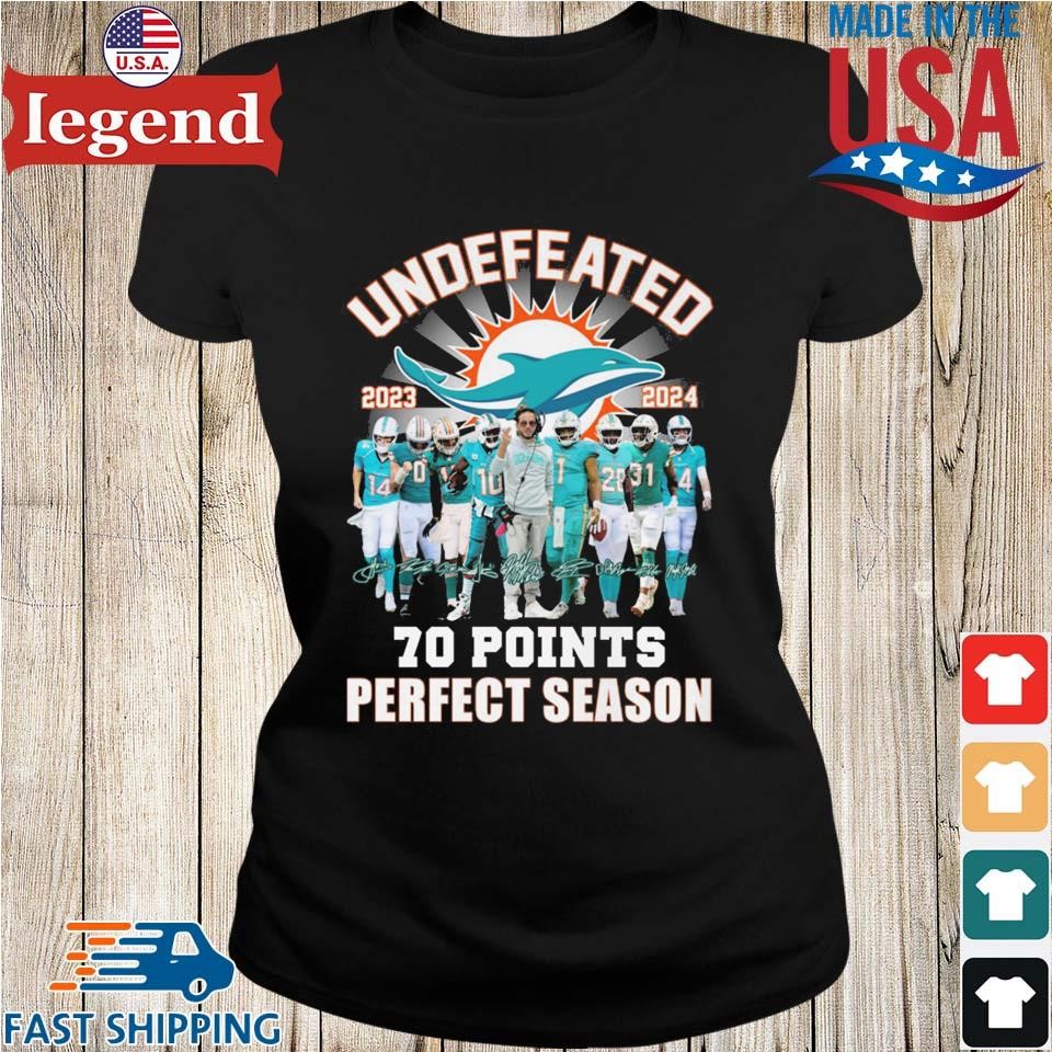 Miami Dolphins Football Team Undefeated 70 Points Signatures Shirt