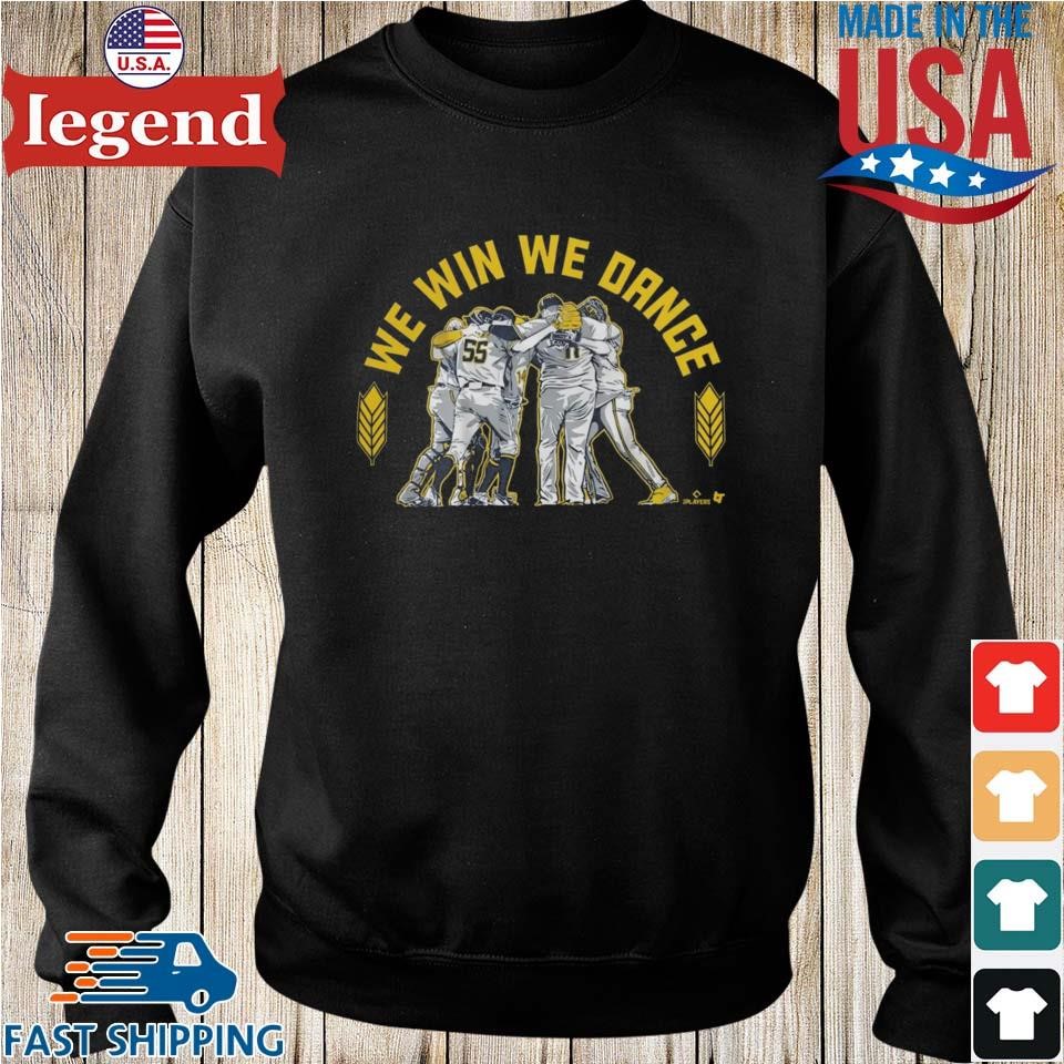 Milwaukee Brewers Baseball We Win We Dance 2023 T-shirt,Sweater, Hoodie,  And Long Sleeved, Ladies, Tank Top