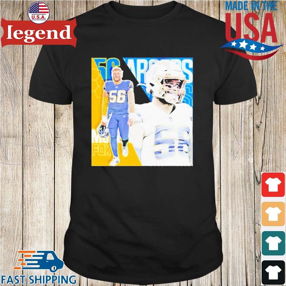 Morgan Fox 56 Los Angeles Chargers Football Player Poster Gift T-shirt,Sweater,  Hoodie, And Long Sleeved, Ladies, Tank Top