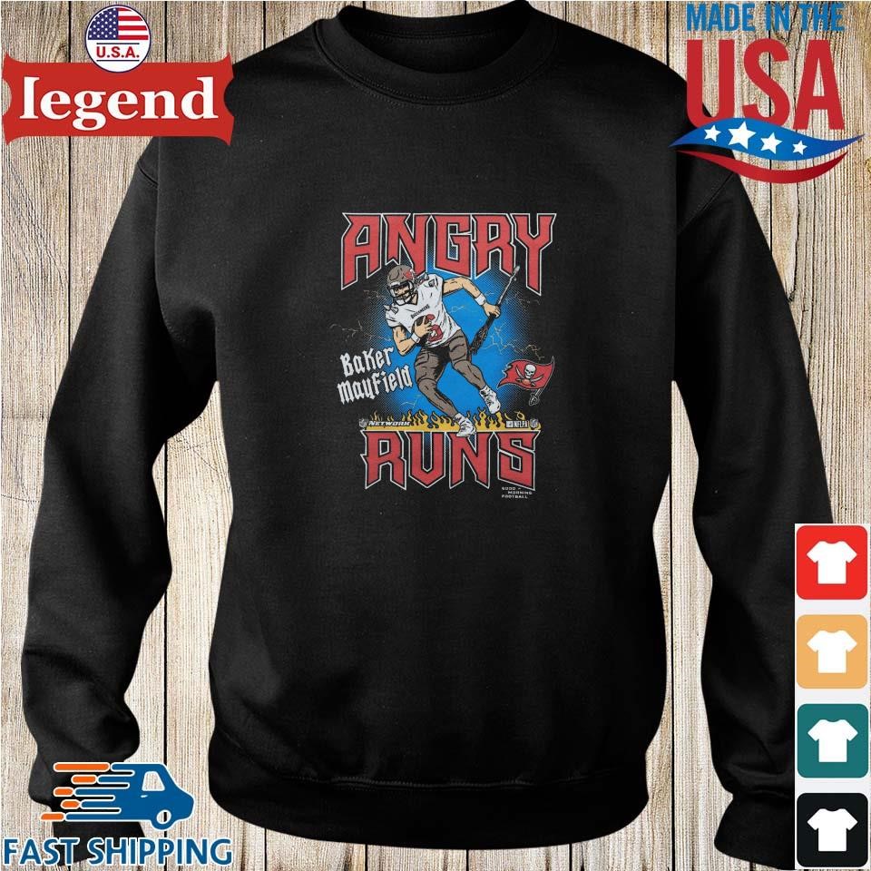 Original Angry Runs Buccaneers Baker Mayfield T-shirt,Sweater, Hoodie, And  Long Sleeved, Ladies, Tank Top