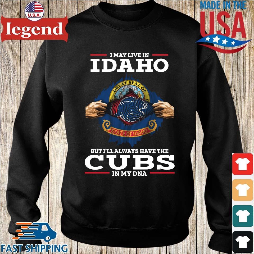 I may live in Iowa but I'll always have the Cubs in my DNA Chicago Cubs  inside me shirt, hoodie, sweater and v-neck t-shirt