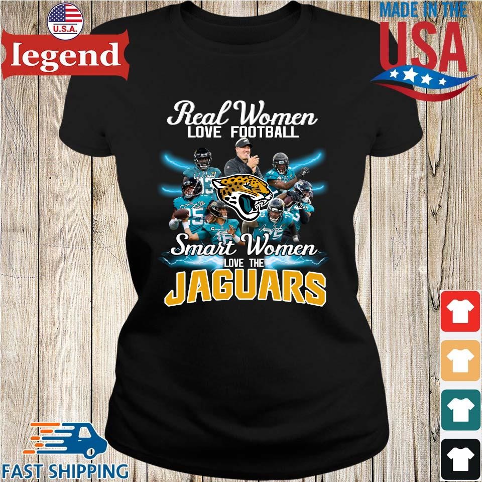 Real Women Love Football Smart Women Love Jacksonville Jaguars