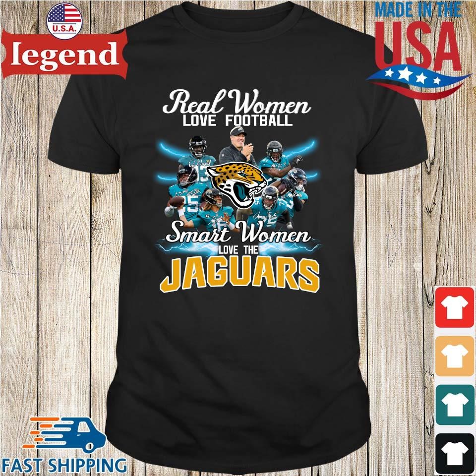 Real women love football smart women love the Jacksonville Jaguars