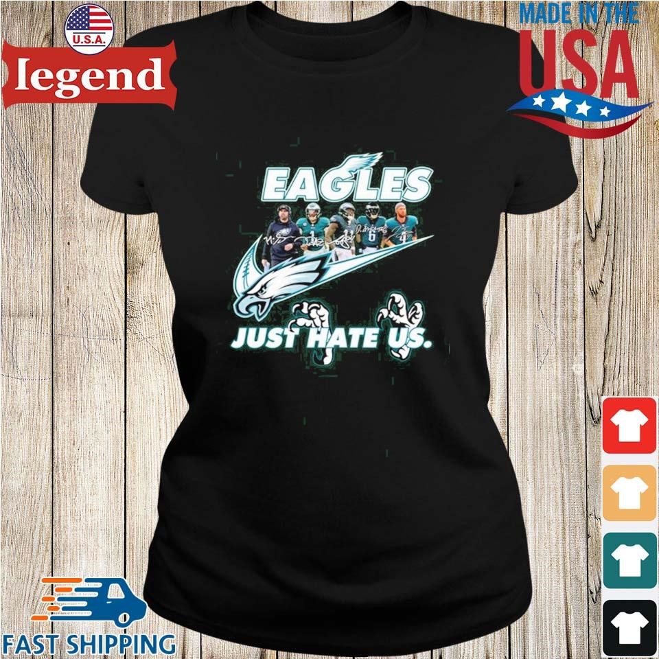 Philadelphia Eagles just hate us 2022 shirt, hoodie, sweater, long sleeve  and tank top