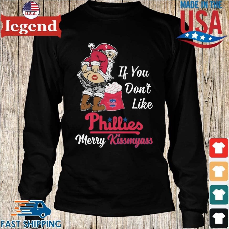 Santa Claus If You Don't Like Philadelphia Eagles Merry Kissmyass T Shirt