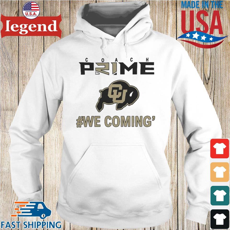 Cool We Comin Shirt Colorado University Coach Prime Bodyguard