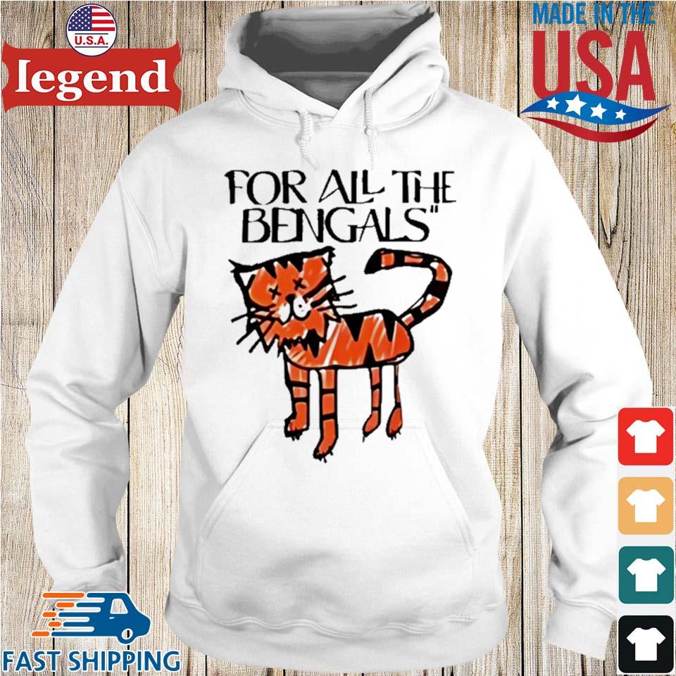 For All The Bengals Tiger T-shirt,Sweater, Hoodie, And Long