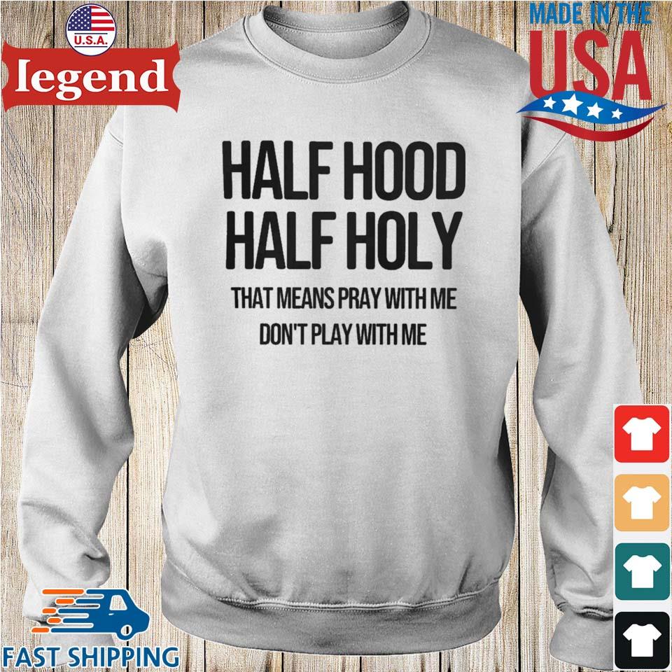 Half hood best sale half holy sweater