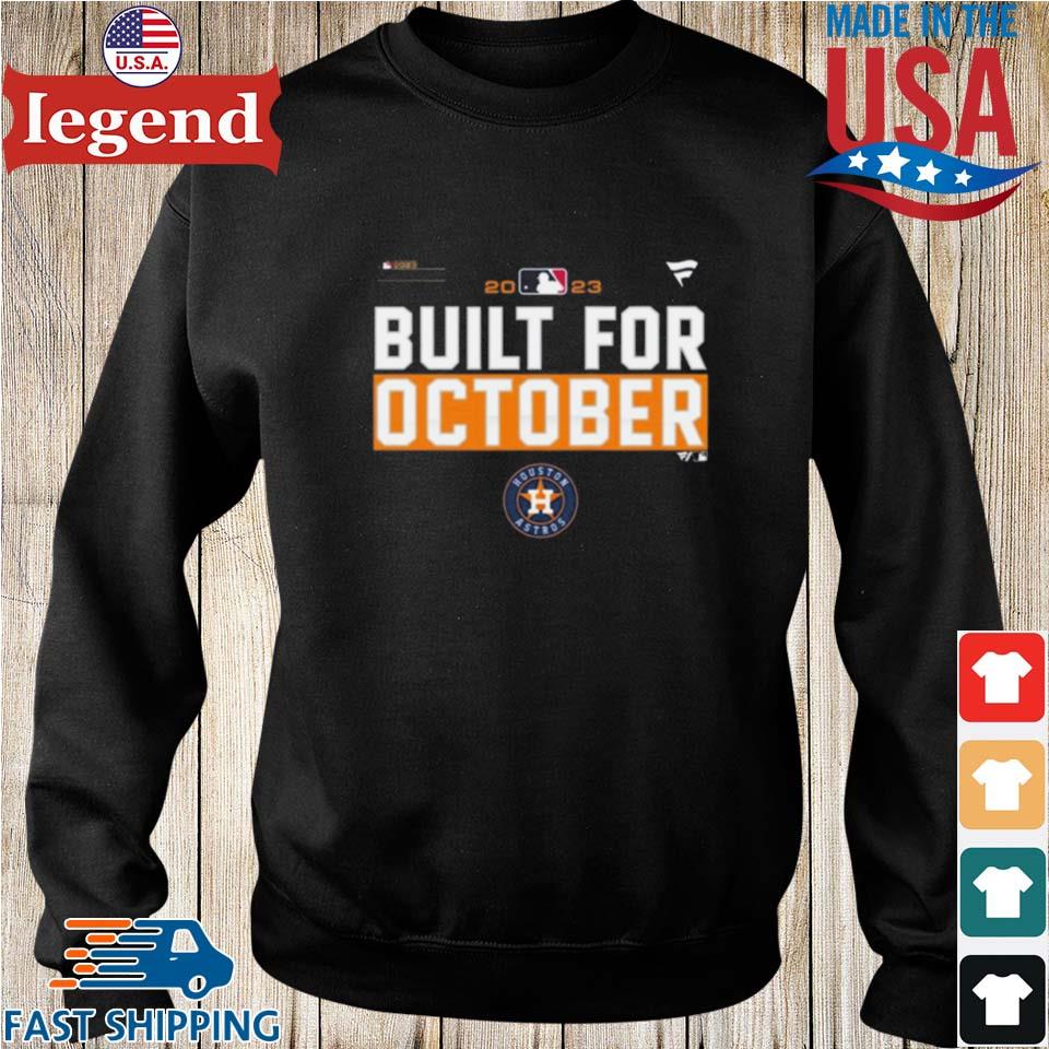 Houston Astros Built For October 2023 Postseason shirt