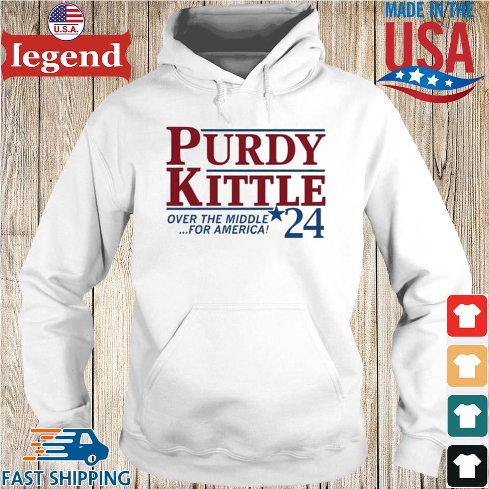 Official Raygun Purdy Kittle Over The Middle 24 For America Shirt, hoodie,  sweater, long sleeve and tank top