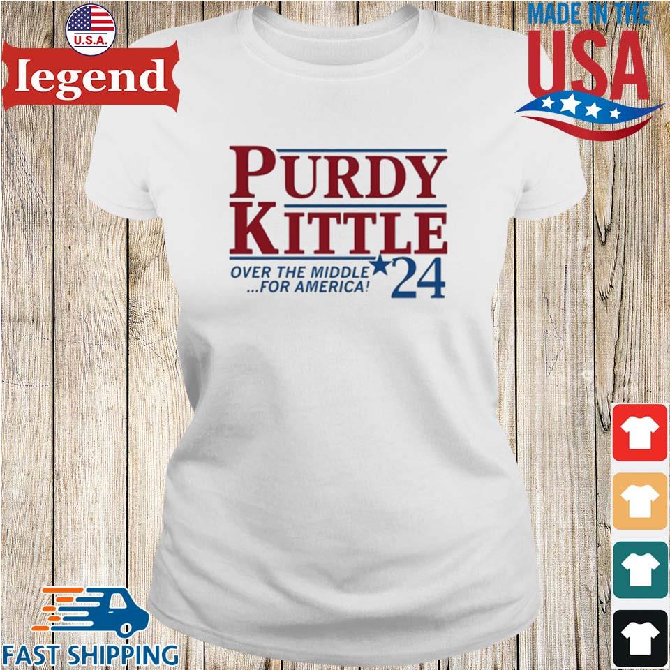 Raygun Purdy Kittle Over The Middle 24 For America T-shirt,Sweater, Hoodie,  And Long Sleeved, Ladies, Tank Top