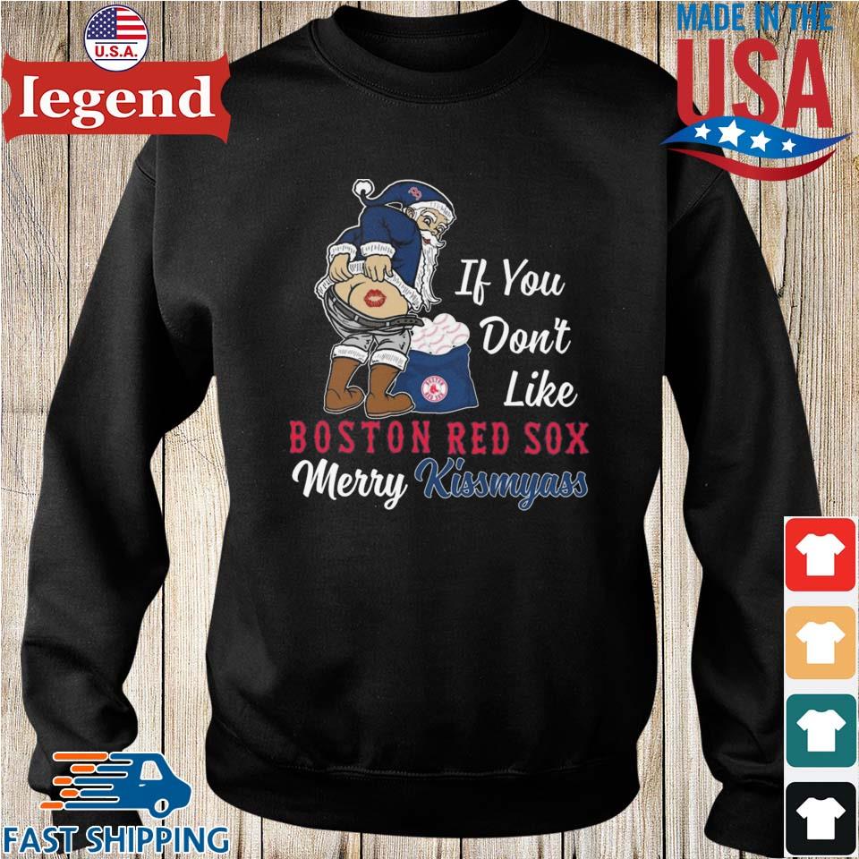 Official Santa Claus If You Don't Like Boston Red Sox Merry Kissmyass Shirt  - Limotees
