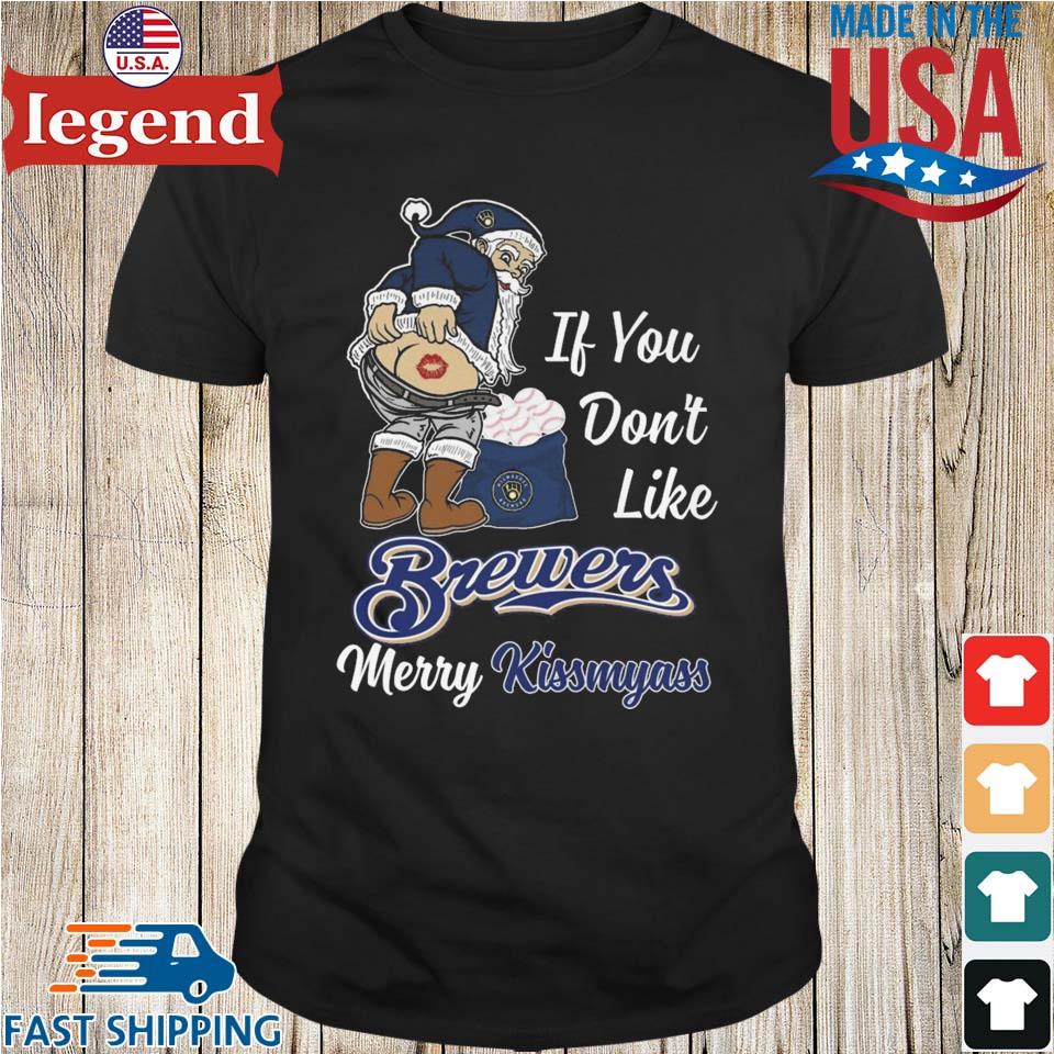 Santa Claus If You Don't Like San Diego Padres Merry Kissmyass T