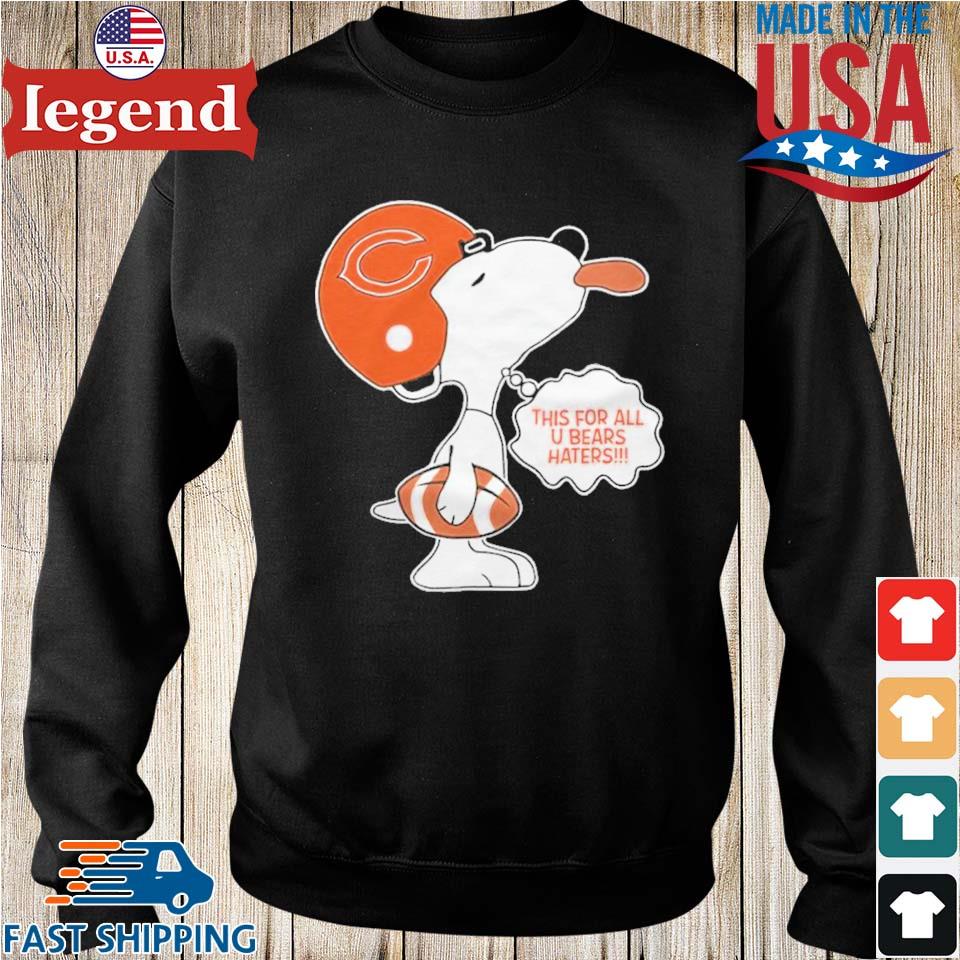 Snoopy This For All U Chicago Bears Haters 2023 T-shirt,Sweater