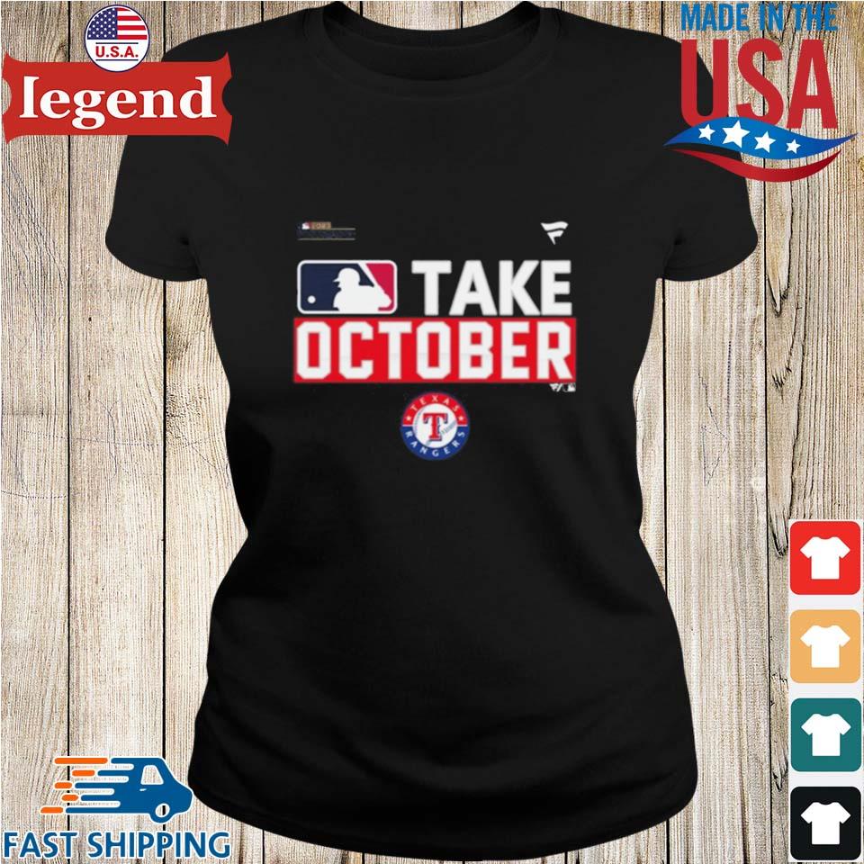 Texas Rangers Take October 2023 Postseason T-shirt,Sweater, Hoodie