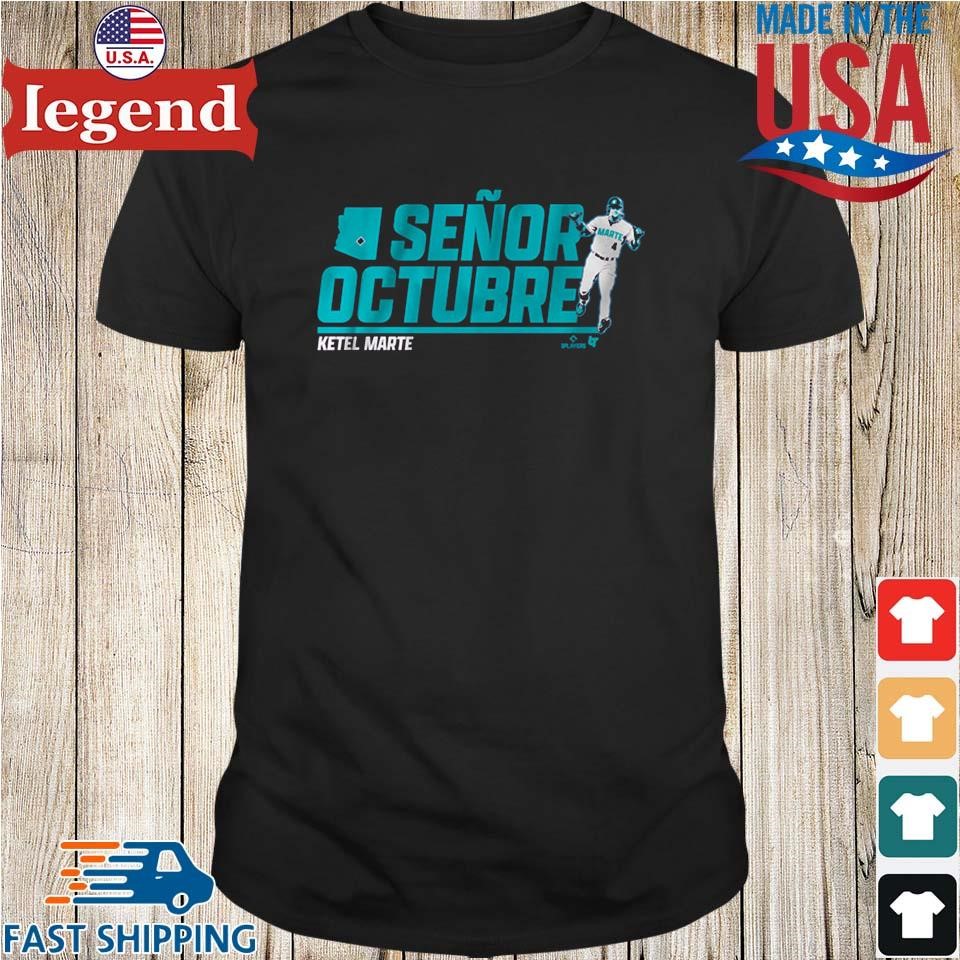 Ketel Marte Senor Octubre T-shirt