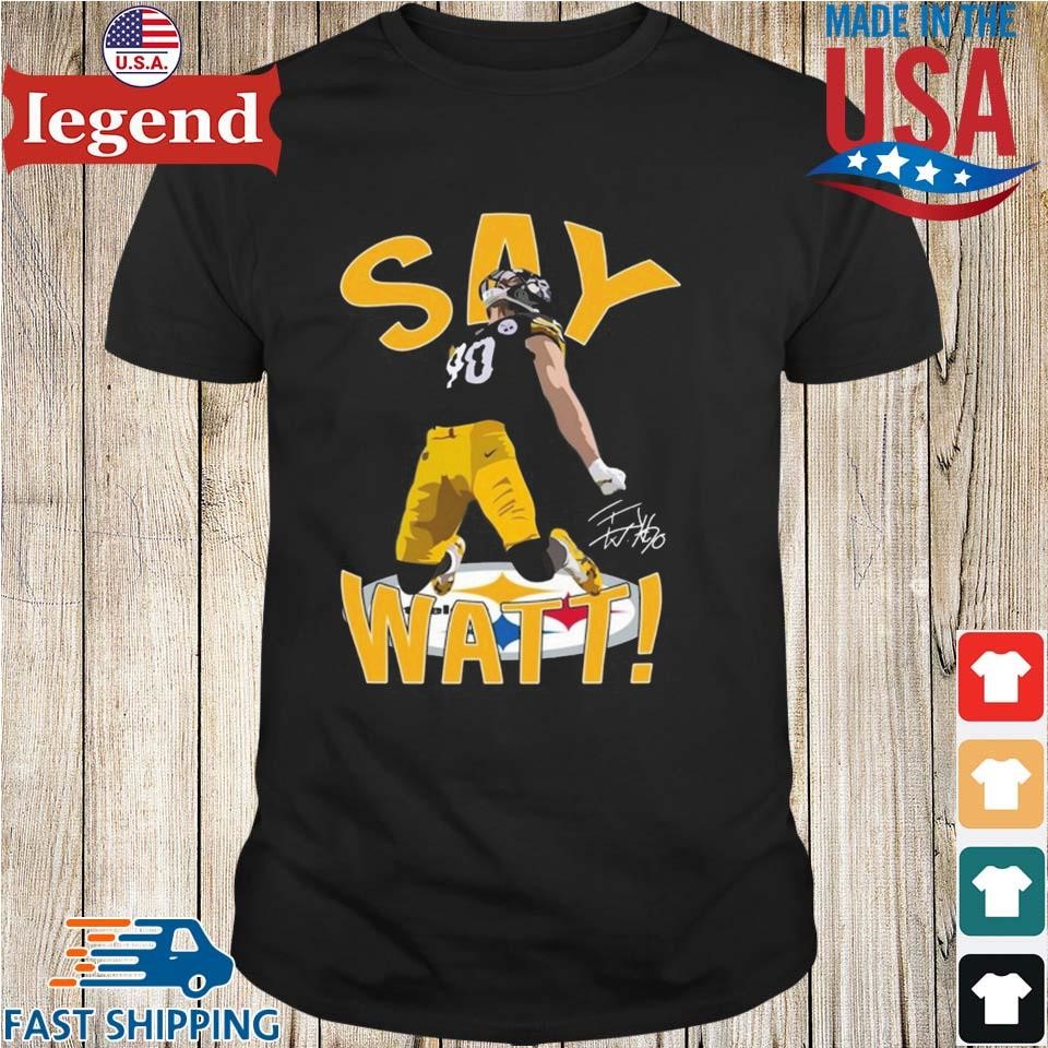 Pittsburgh Steelers T.J. Watt 90 Say Watt logo 2022 T-shirt