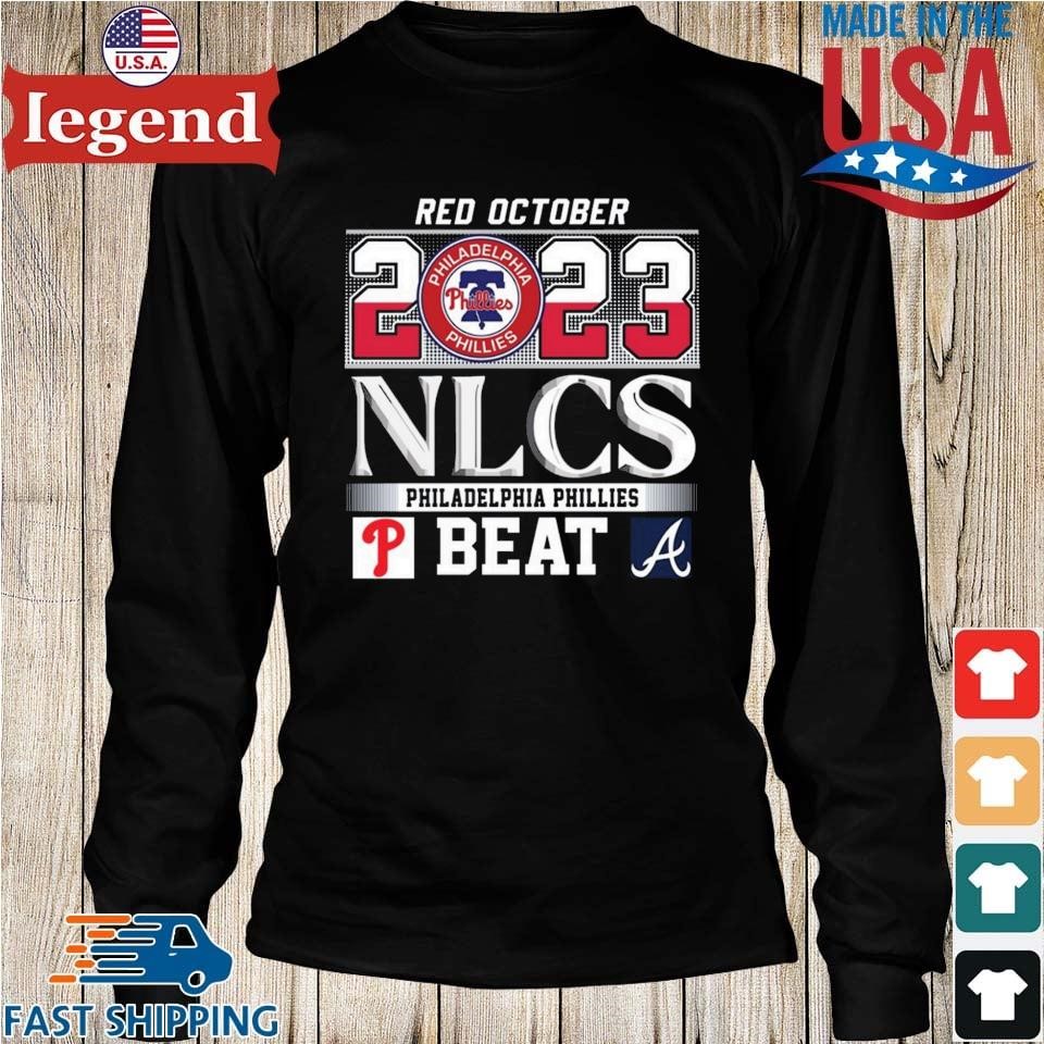 Official Red October 2023 Nlcs Philadelphia Phillies Beat Atlanta