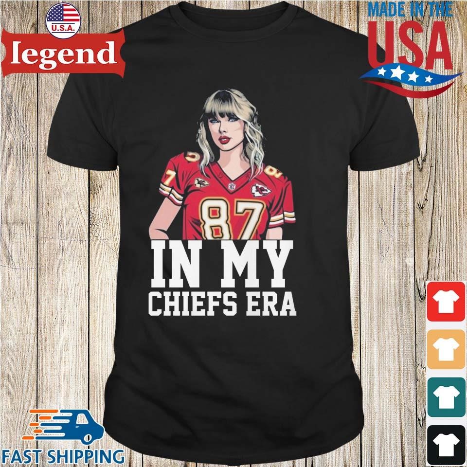 Taylor's in my Chiefs era shirt, hoodie, sweatshirt and tank top