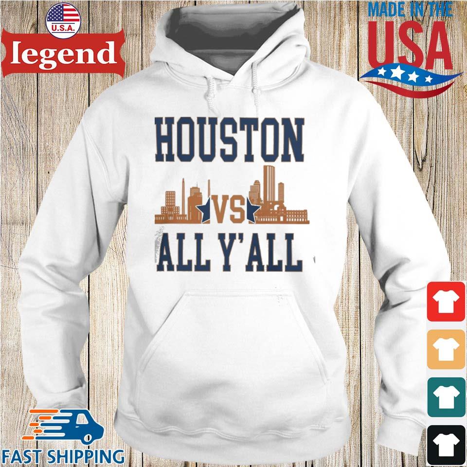 Houston Astros Houston Vs All Y'all Skyline T-shirt,Sweater