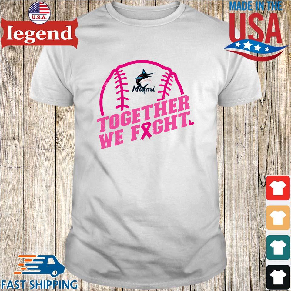 Mlb Miami Marlins Baseball Team Pink Ribbon Together We Fight 2023 T-shirt,Sweater,  Hoodie, And Long Sleeved, Ladies, Tank Top