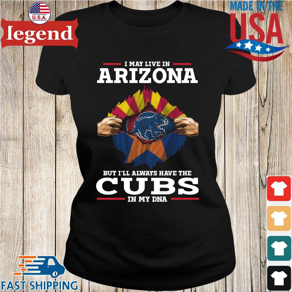 Official I May live in Oklahoma But I'll always have the Chicago Cubs In My  DNA 2023 Shirt, hoodie, longsleeve, sweatshirt, v-neck tee