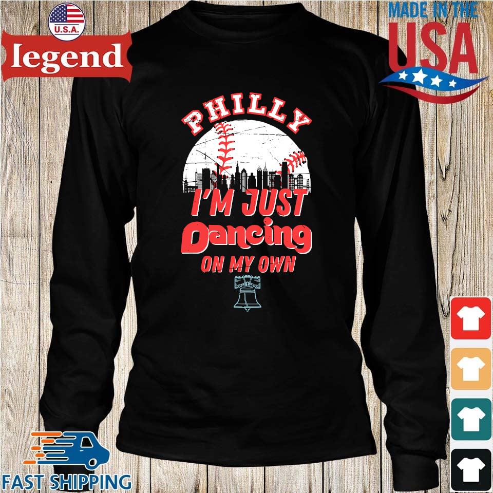 Philadelphia Phillies Baseball Dancing on My Own Funny Saying T