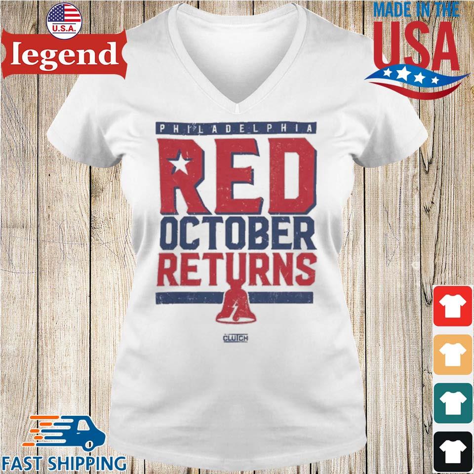 Official Philadelphia Phillies Red October Returns Shirt, hoodie