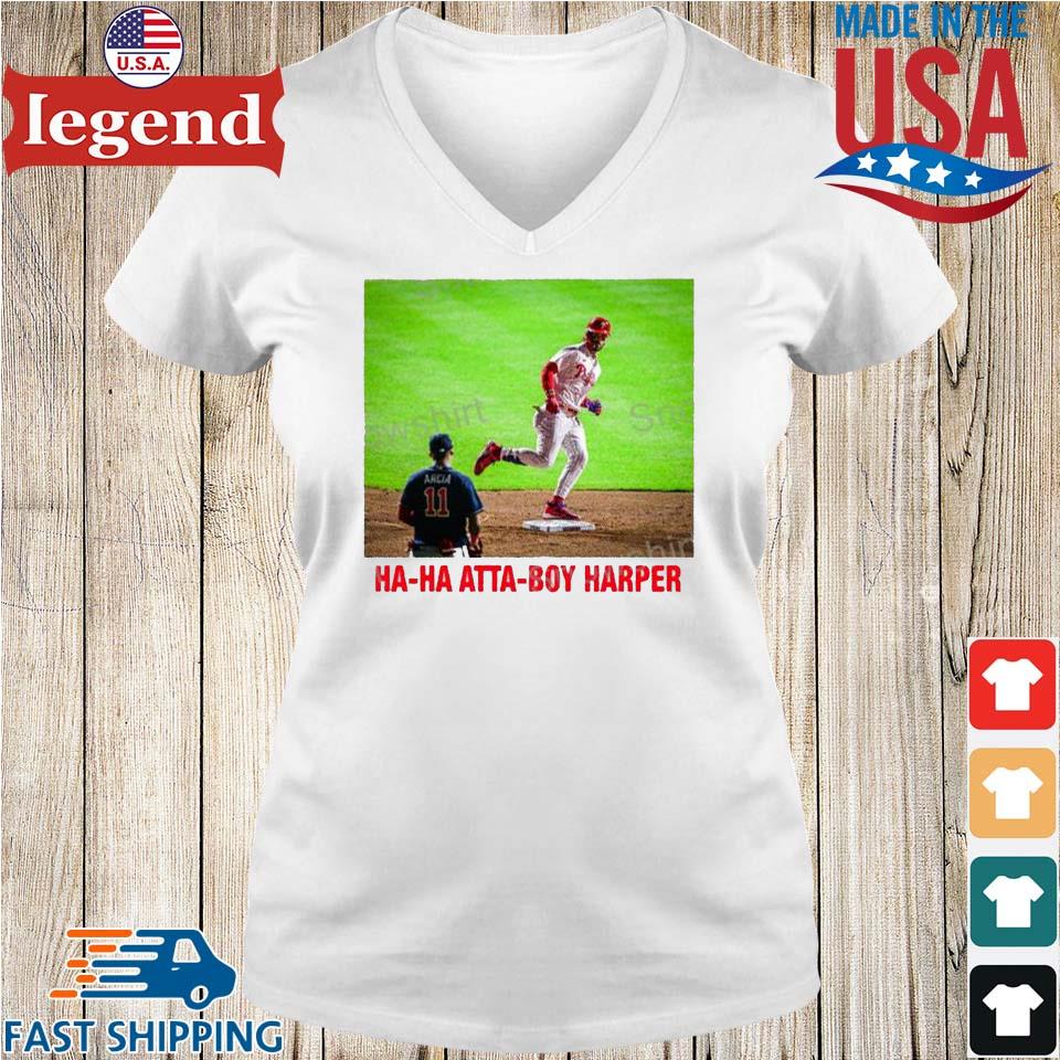 Eletees HA HA Atta Boy Harper Philadelphia Phillies Shirt