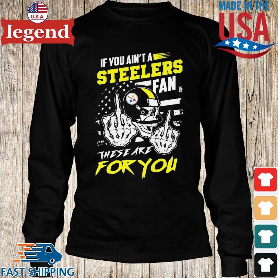 Skull Pittsburgh Steelers For Life T-Shirt, Hoodie