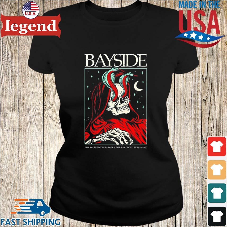 Bayside The Wasted Years Were The Best We'd Ever Have T-shirt