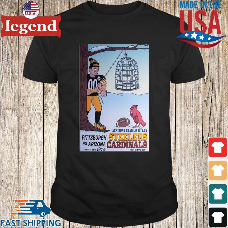 Dec 3, 2023 Pittsburgh Steelers Vs. Arizona Cardinals Acrisure Stadium Game Day T-shirt