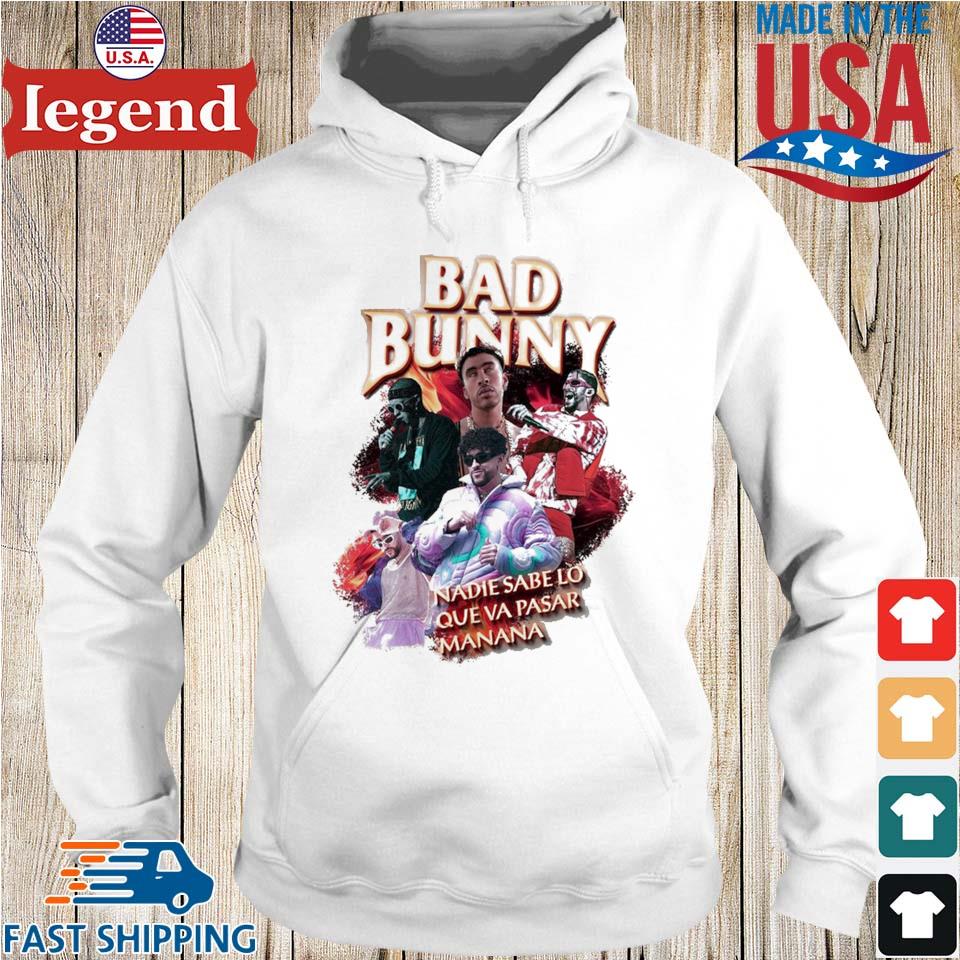 Bad Bunny Tour Trap Era Bunny Is Back Nadie Sabe Lo Que Va Pasar Manana 2023 T Shirtsweater 4730