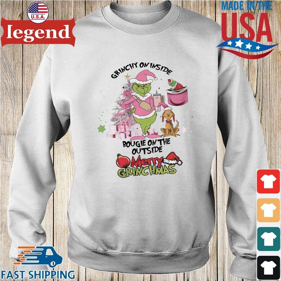Grinch Grinchy On Inside Bougie On The Outside Merry Grinchmas Christmas T Shirtsweater Hoodie