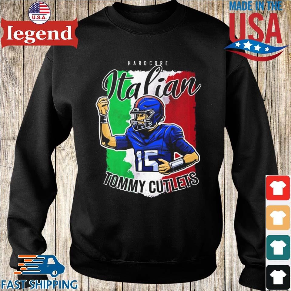 Tommy Cutlets Hardcore Italian 15 T-shirt,Sweater, Hoodie, And Long  Sleeved, Ladies, Tank Top