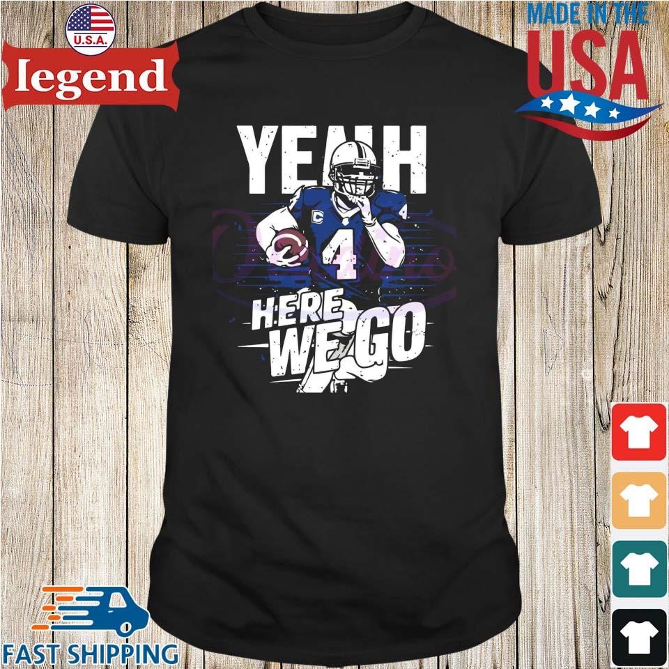 Yeaah Here We Go Dallas Cowboys Football Player 2024 T-shirt