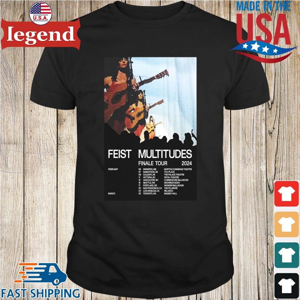 Feist Multitudes Finale 2024 Tour Performance Schedule T-shirt,Sweater ...