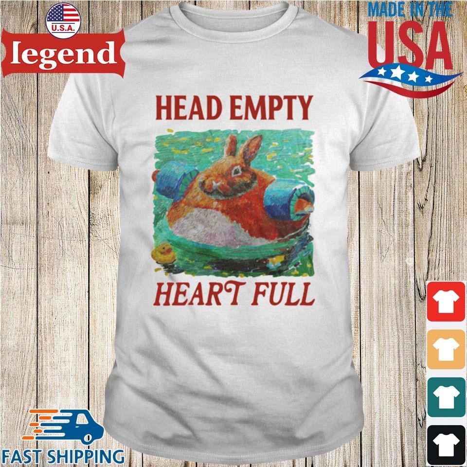 Head Empty Heart Full Bunny T-shirt